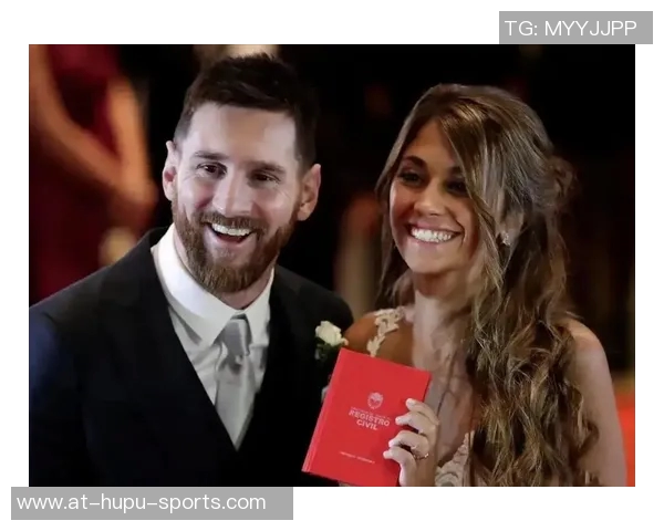 安东内拉发文提及梅西：那些不为人知的幕后故事与深厚感情